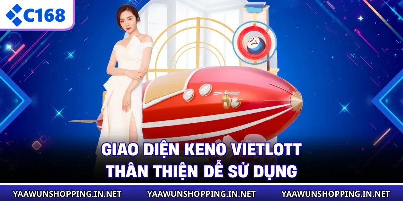 Giao diện keno vietlott thân thiện dễ sử dụng