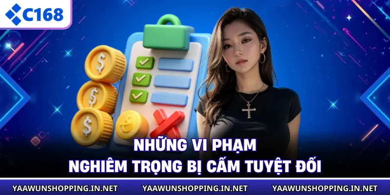Những vi phạm nghiêm trọng bị cấm tuyệt đối